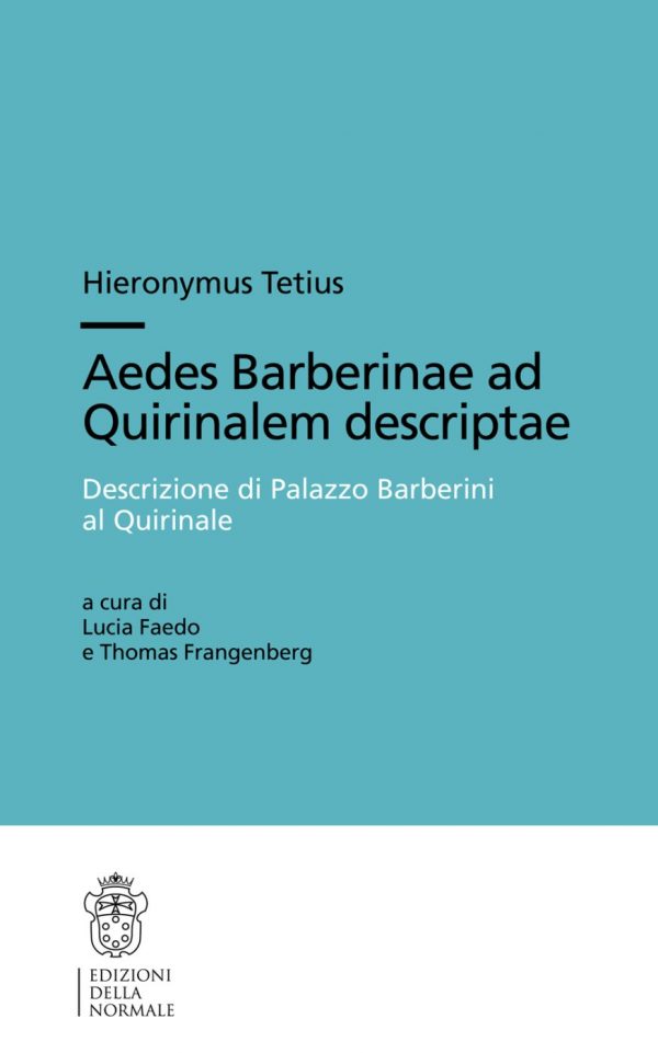 Aedes Barberinae ad Quirinalem descriptae - Descrizione di Palazzo Barberini al Quirinale. Il palazzo, gli affreschi, le collezioni, la corte-0