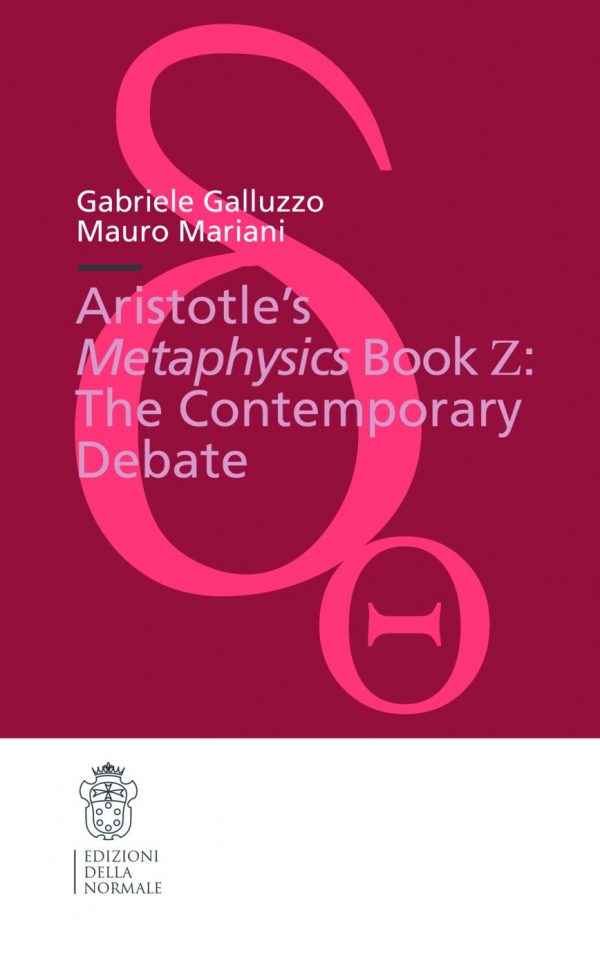 Aristotle’s Metaphysics Book Z: The Contemporary Debate-0