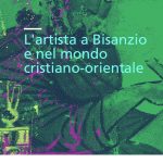 L’artista a Bisanzio e nel mondo cristiano-orientale-0