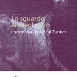 Lo sguardo archeologico. I normalisti per Paul Zanker-0