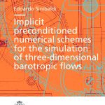 Implicit preconditioned numerical schemes for the simulation of three-dimensional barotropic flows-0