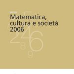 Matematica, cultura e società 2006-0