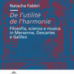 De l’utilité de l’harmonie. Filosofia, scienza e musica in Mersenne, Descartes e Galileo-0