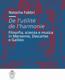 De l’utilité de l’harmonie. Filosofia, scienza e musica in Mersenne, Descartes e Galileo-0