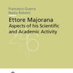 Ettore Majorana Aspects of his Scientific and Academic Activity-0