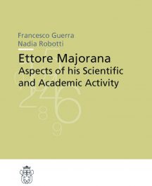 Ettore Majorana Aspects of his Scientific and Academic Activity-0