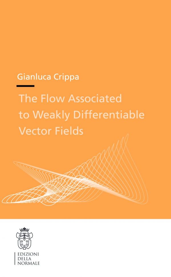 The Flow Associated to Weakly Differentiable Vector Fields-0