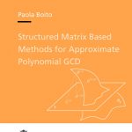Structured Matrix Based Methods for Approximate Polynomial GCD-0