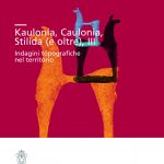 Kaulonia, Caulonia, Stilida (e oltre), III. Indagini topografiche nel territorio di Kaulonia-0