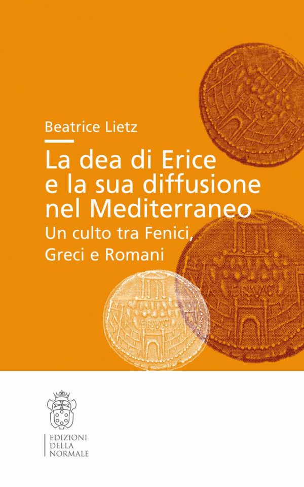 La dea di Erice e la sua diffusione nel Mediterraneo. Un culto tra Fenici, Greci e Romani-0