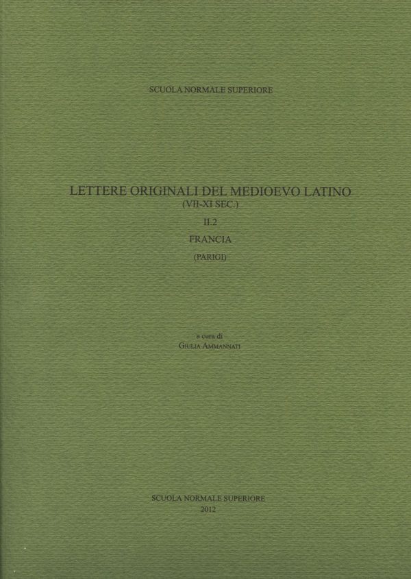 Lettere originali del Medioevo latino (VII-XI sec.), II.2, Francia (Paris)-0