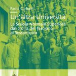 Un’altra Università. La Scuola Normale Superiore dal crollo del fascismo al Sessantotto-0