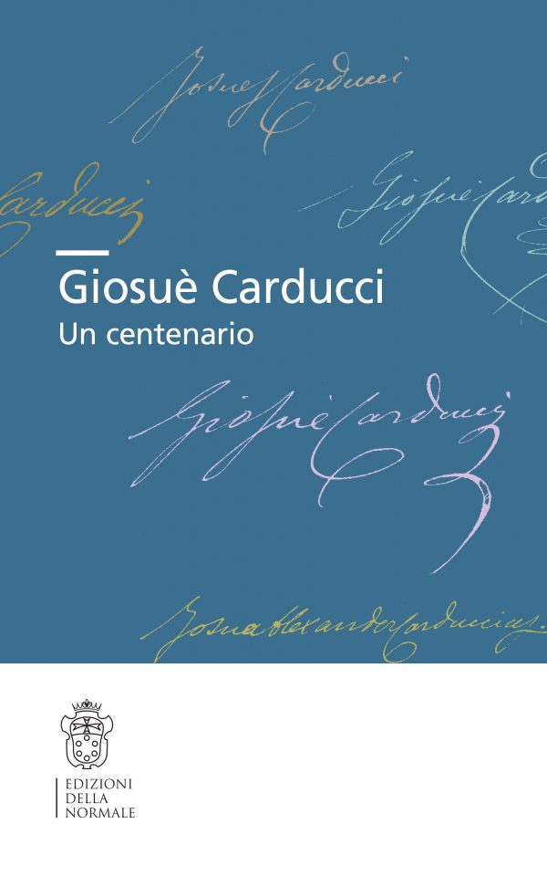 Giosuè Carducci. Un centenario-0