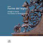 Forme del legno. Intagli e tarsie fra Gotico e Rinascimento-0