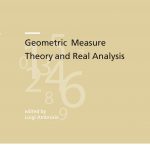 Geometric Measure Theory and Real Analysis-0
