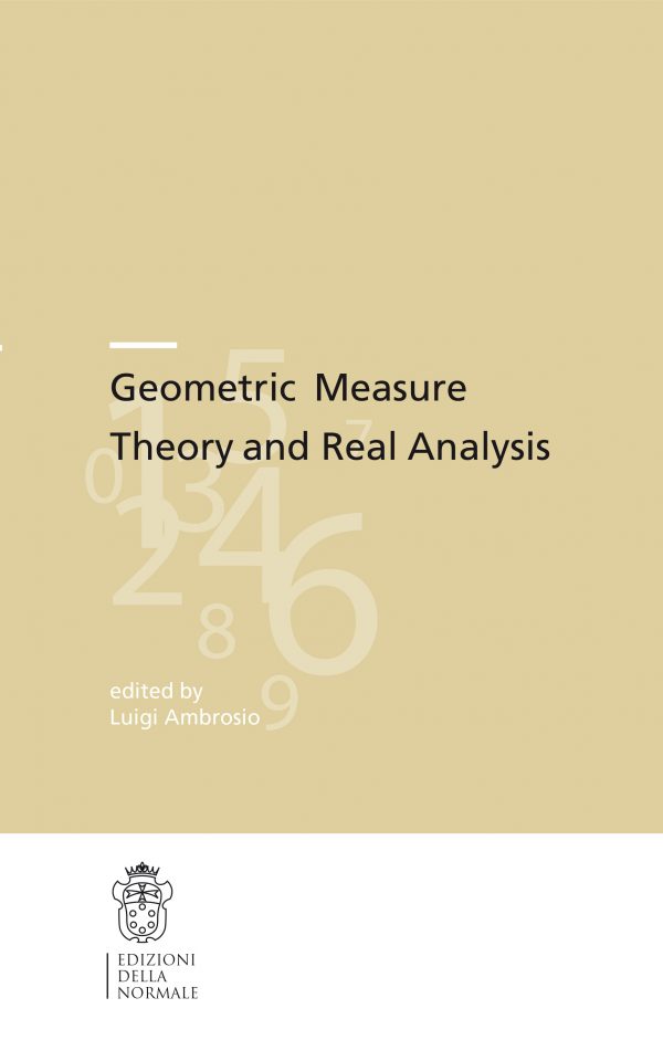 Geometric Measure Theory and Real Analysis-0