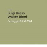Luigi Russo Walter Binni. Carteggio 1934-1961-0