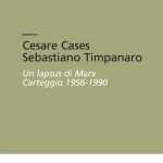 Un lapsus di Marx. Carteggio 1956-1990