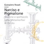 Narciso e Pigmalione. Illusione e spettacolo nelle Metamorfosi di Ovidio-0