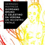Giordano Bruno e Celestino da Verona. Un incontro fatale-0