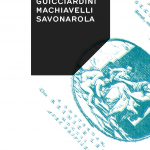 Guicciardini Machiavelli Savonarola-0