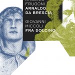 Arsenio Frugoni Arnaldo da Brescia Giovanni Miccoli Fra Dolcino-0