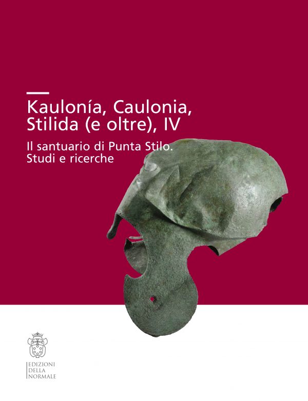 Kaulonía, Caulonia, Stilida (e oltre), IV Il santuario di Punta Stilo. Studi e ricerche-0