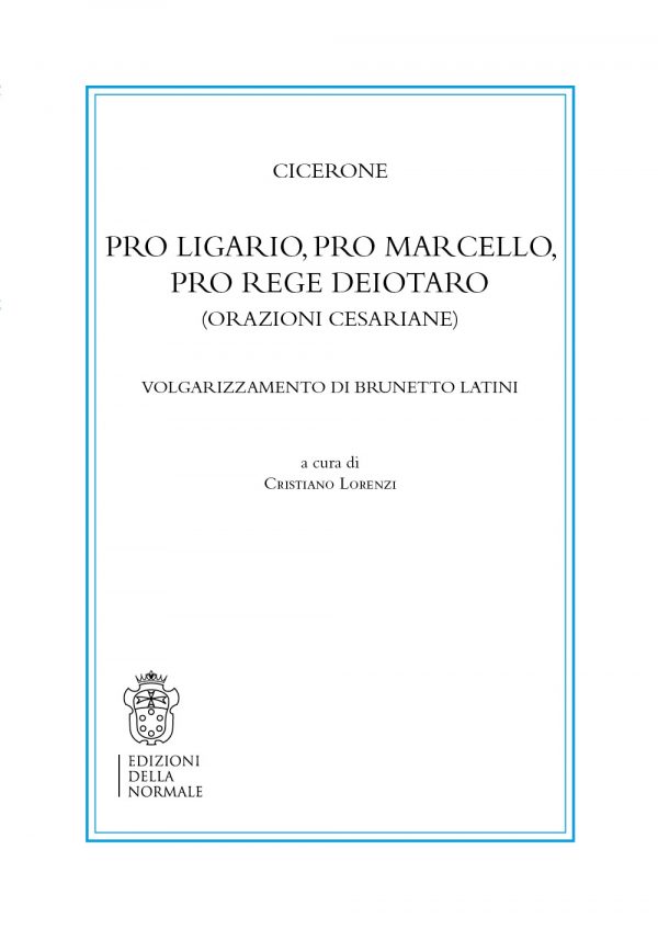 Cicerone Pro Ligario, Pro Marcello, Pro rege Deiotaro (orazioni cesariane)-0