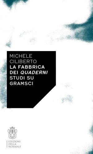 La fabbrica dei Quaderni. Studi su Gramsci-0
