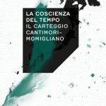 La coscienza del tempo. Il carteggio Cantimori-Momigliano-0