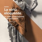 La virtù eloquente. La «civil conversazione» nel Rinascimento-0