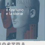 Il fascismo  e la storia