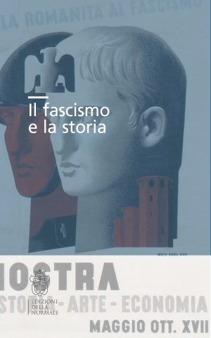 Il fascismo  e la storia