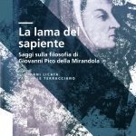 La lama del sapiente. Saggi sulla filosofia di Giovanni Pico della Mirandola