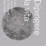 Dipingere  la vita. <br>Luca Giordano e <br>Théodore Gé­ri­cault