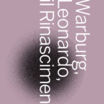 Warburg, Leonardo, il Rinascimento