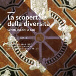 La scoperta della diversità. <br>Scritti inediti e rari