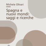 Spagna e nuovi mondi: <br>saggi e ricerche